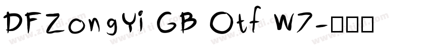 DFZongYi GB Otf W7字体转换
